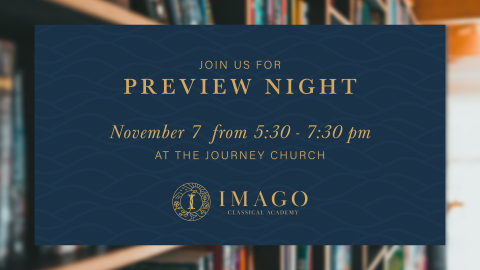 Preview Night for Imago Classical Academy