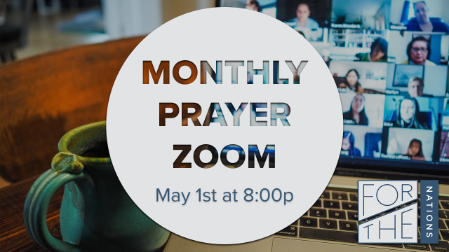 Monthly Prayer Zoom - May · The Journey Church