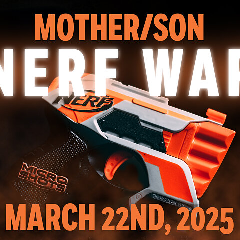 Mother/Son Nerf War